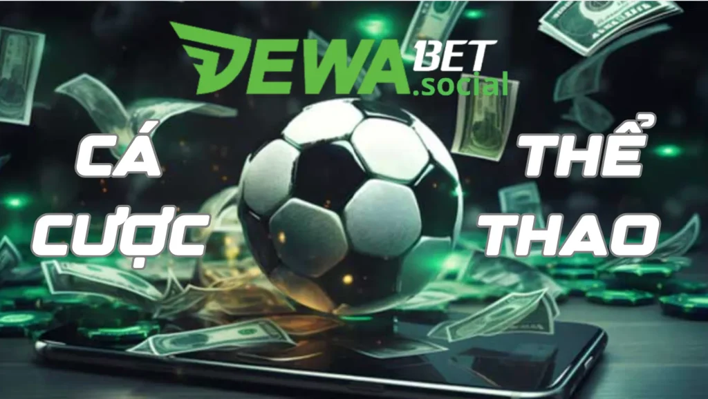 Đặc điểm nổi bật của thể thao Dewabet